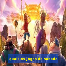 quais os jogos de sabado